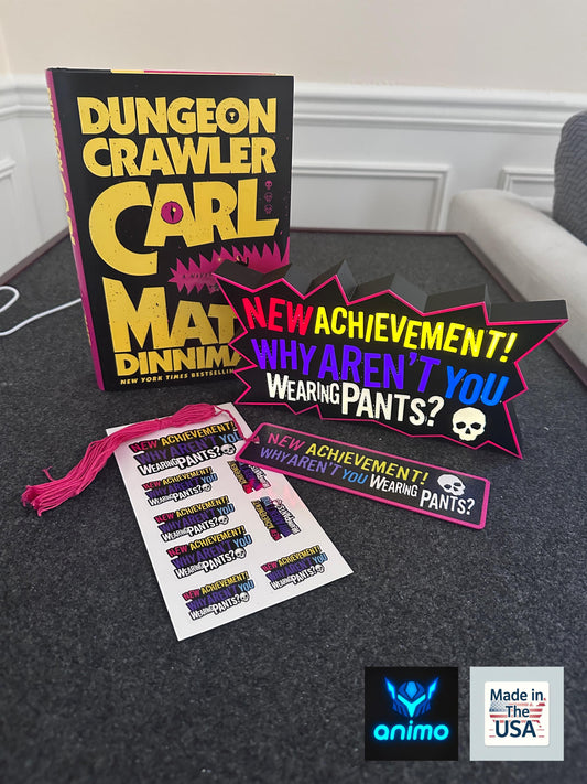 Dungeon Crawler Carl Funny Achievement Bundle – "Why Aren't You Wearing Pants?" Gift Set – Lightbox, 3D Bookmark, & Sticker Pack
