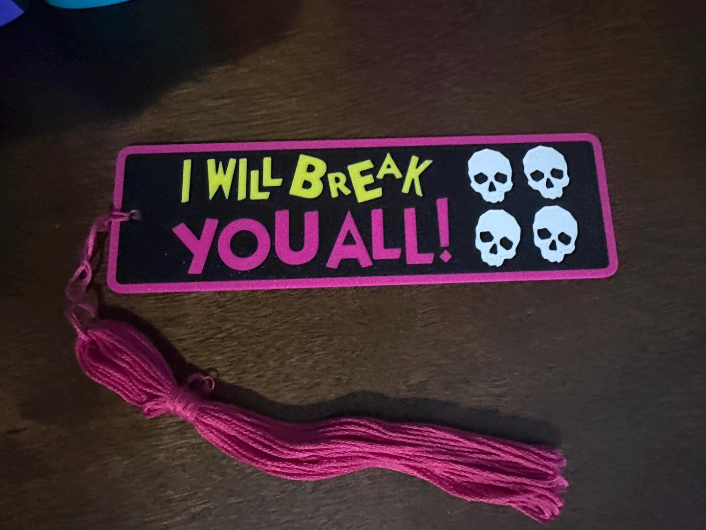 Dungeon Crawler Carl 3D Printed Bookmark – "I Will Break You All" Quote – LitRPG Book Lover Gift – Matt Dinniman DCC Page Marker