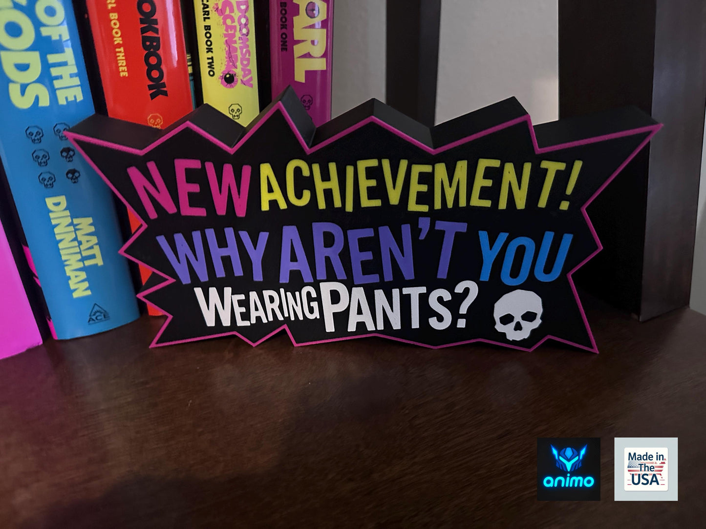 Dungeon Crawler Carl 3D Printed Lightbox – "New Achievement: Why Aren’t You Wearing Pants?" LED Sign – LitRPG DCC Fan Gift – Dimmable Lamp