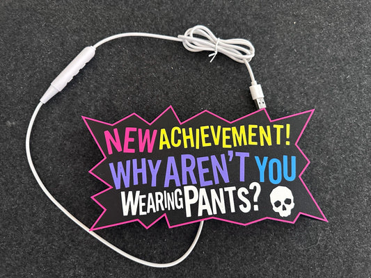 Dungeon Crawler Carl 3D Printed Lightbox – "New Achievement: Why Aren’t You Wearing Pants?" LED Sign – LitRPG DCC Fan Gift – Dimmable Lamp